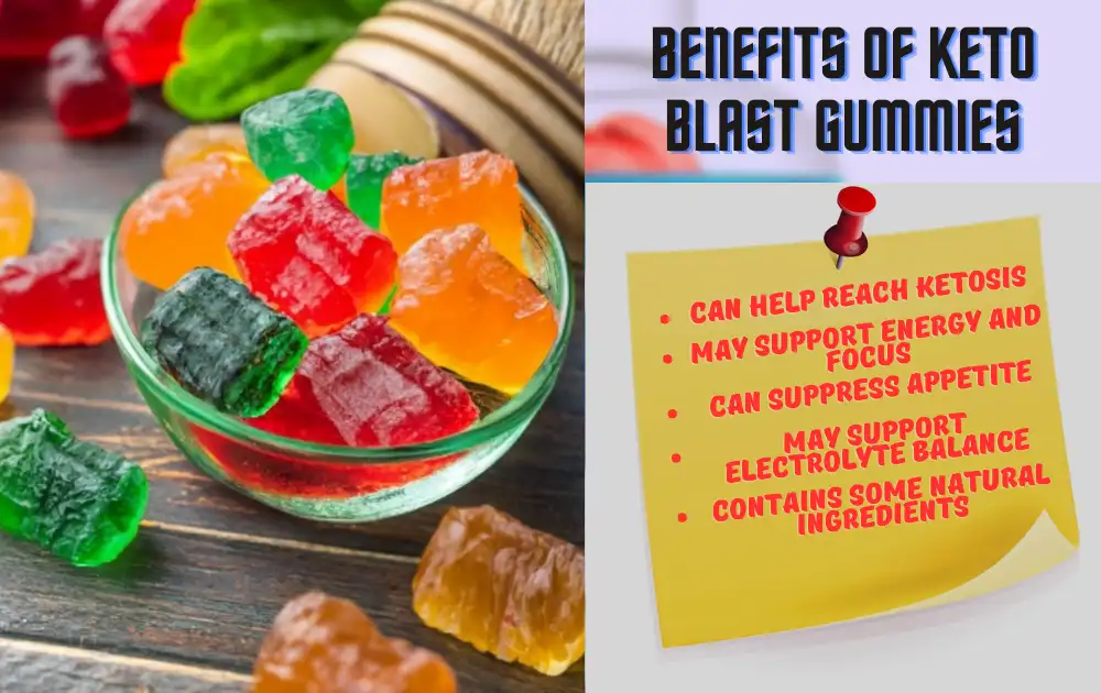 Benefits of Keto Blast Gummies