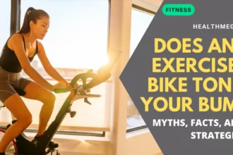 Does an Exercise Bike Tone Your Bum? Myths, Facts, and Strategies