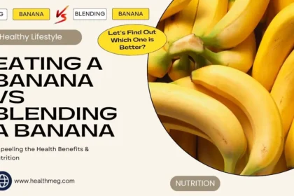Eating a Banana vs Blending a Banana: Unpeeling the Health Benefits & Nutrition