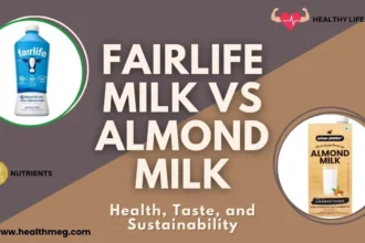 Fairlife Milk vs Almond Milk: Health, Taste, and Sustainability