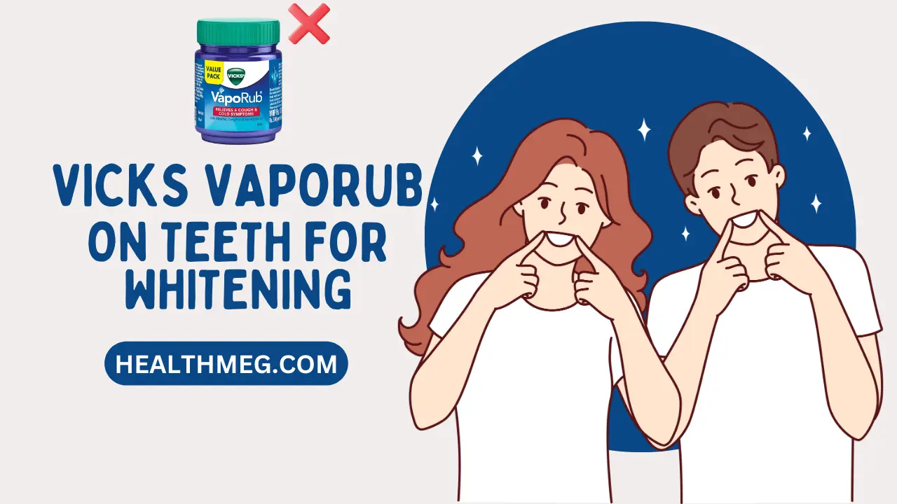 Can You Use Vicks VapoRub On Teeth For Whitening